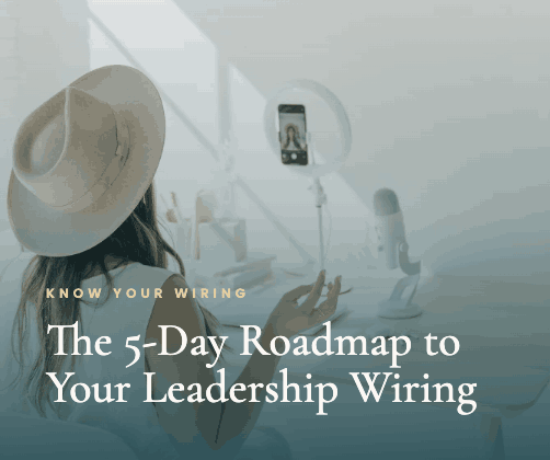 Five-day roadmap for Christian women entrepreneurs to discover their unique God-given leadership wiring style